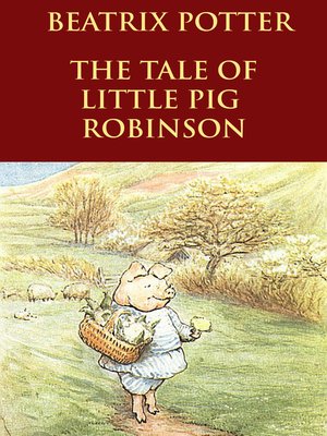 cover image of The Tale of Little Pig Robinson